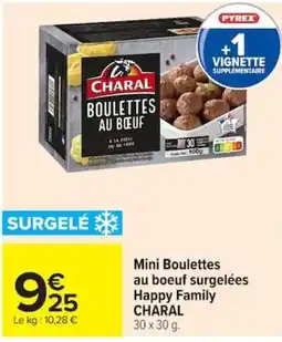 Carrefour CHARAL Mini Boulettes au boeuf offre