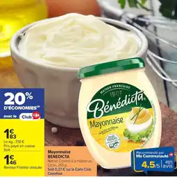Carrefour Bénédicte Mayonnaise offre