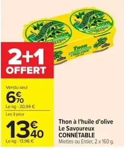 Carrefour Le Savoureux Thon à l'huile d'olive offre
