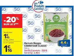 Carrefour Carrefour Classic Haricots Rouges offre