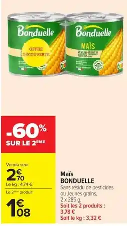 Carrefour Bonduelle Maïs offre