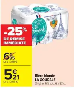 Carrefour LA GOUDALE Bière blonde offre