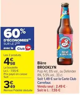 Carrefour BROOKLYN Bière offre