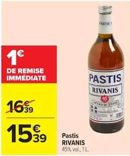 Carrefour RIVANIS Pastis offre