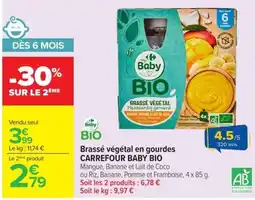 Carrefour Carrefour Baby Bio Brassé végétal en gourdes offre