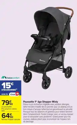 Carrefour bebeconfort Poussette 1er âge Shopper Misty offre
