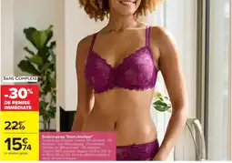 Carrefour SANS COMPLEXE Soutien-gorge "Arum classique" offre