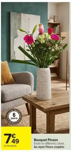 Carrefour Bouquet Pinson offre