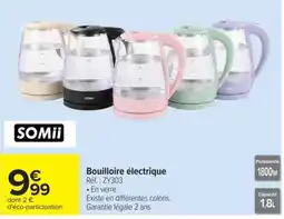 Carrefour SOMii Bouilloire électrique offre