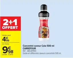 Carrefour CARREFOUR Concentré saveur Cola offre