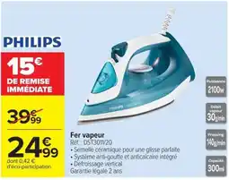 Carrefour PHILIPS Fer vapeur offre