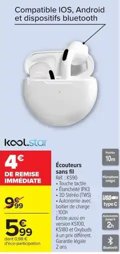 Carrefour kool.star Écouteurs sans fil offre