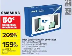 Carrefour SAMSUNG Pack Galaxy Tab A11 + book cover offre