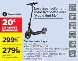 Carrefour Segway-Ninebot Trottinette électrique offre