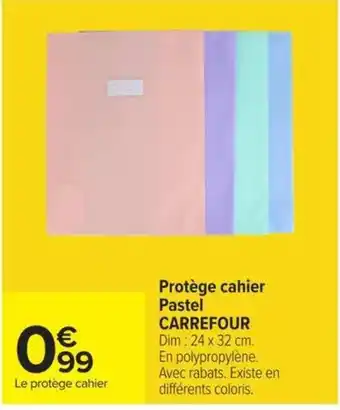 CARREFOUR Protège cahier Pastel