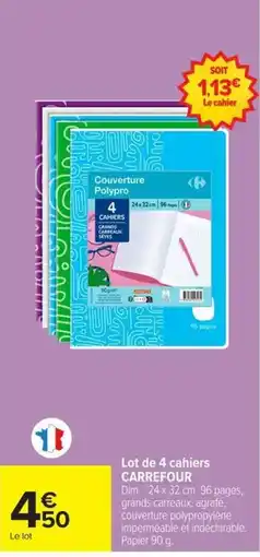 Carrefour CARREFOUR Cahiers offre