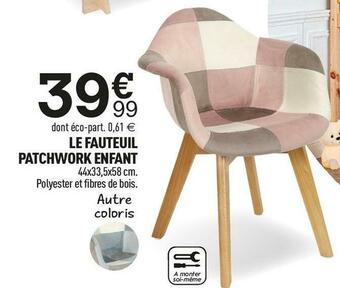 Centrakor Le fauteuil patchwork enfant offre