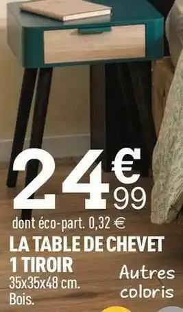 Centrakor La table de chevet 1 tiroir offre