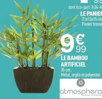 Centrakor Atmosphere le bambou artificiel offre