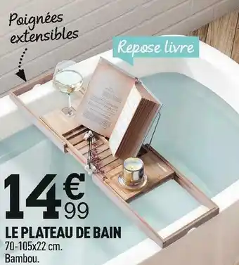 Centrakor Le plateau de bain offre