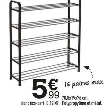 Centrakor Les range-chaussures offre
