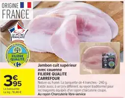 Carrefour Market Jambon cuit supérieur offre