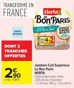 Carrefour Market Herta Jambon Cuit Supérieur offre