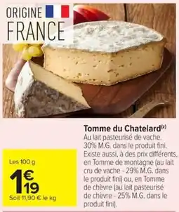 Carrefour Market Tomme du Chatelard offre