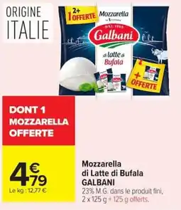 Carrefour Market Galbani Mozzarella di Latte di Bufala offre
