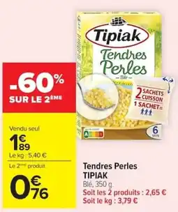 Carrefour Market Tipiak Tendres Perles offre