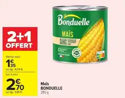 Carrefour Market Bonduelle Maïs offre
