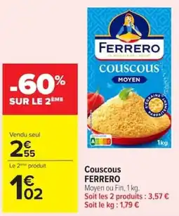 Carrefour Market FERRERO Couscous offre