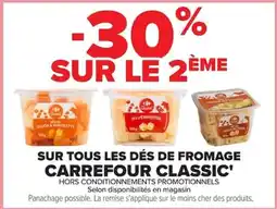 Carrefour Market Carrefour Classic Dés de fromage offre