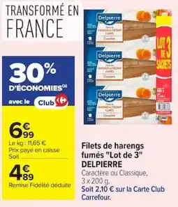 Carrefour Market Delpierre Filets de harengs fumés offre