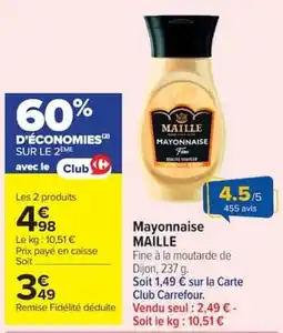 Carrefour Market MAILLE Mayonnaise offre