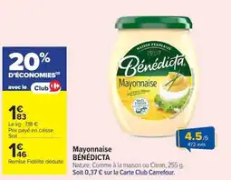 Carrefour Market Bénédicte Mayonnaise offre
