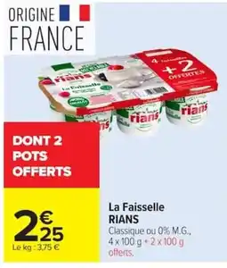 Carrefour Market RIANS La Faiselle offre
