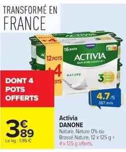 Carrefour Market Activia DANONE offre