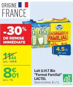 Carrefour Market LACTEL Lait U.H.T Bio offre