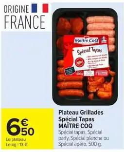Carrefour Market MAÎTRE COQ Plateau Grillades Spécial Tapas offre