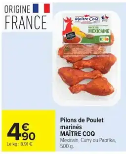 Carrefour Market MAÎTRE COQ Pilons de Poulet marinés offre