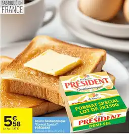 Carrefour Market PRÉSIDENT Beurre Gastronomique offre