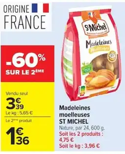 Carrefour Market St Michel Madeleines moelleuses offre