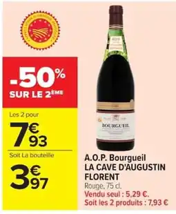 Carrefour Market Bourgueil LA CAVE D'AUGUSTIN FLORENT offre