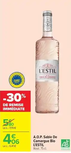 Carrefour Market L'ESTIL A.O.P. Sable De Camargue Bio offre