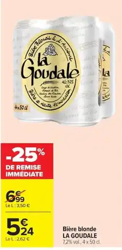 Carrefour Market LA GOUDALE Bière blonde offre