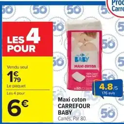 Carrefour Market CARREFOUR BABY Maxi coton offre