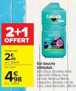 Carrefour Market USHUAIA Gel douche offre