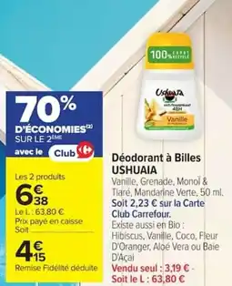 Carrefour Market USHUAIA Déodorant à Billes offre
