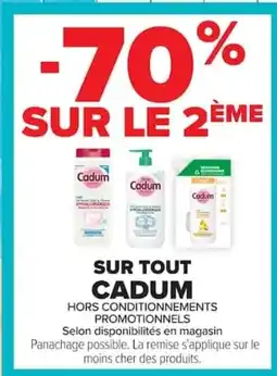 Carrefour Market Cadum offre
